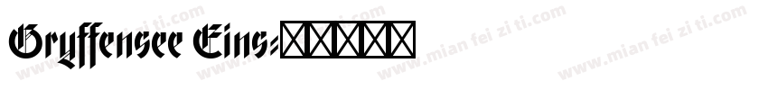 Gryffensee Eins字体转换